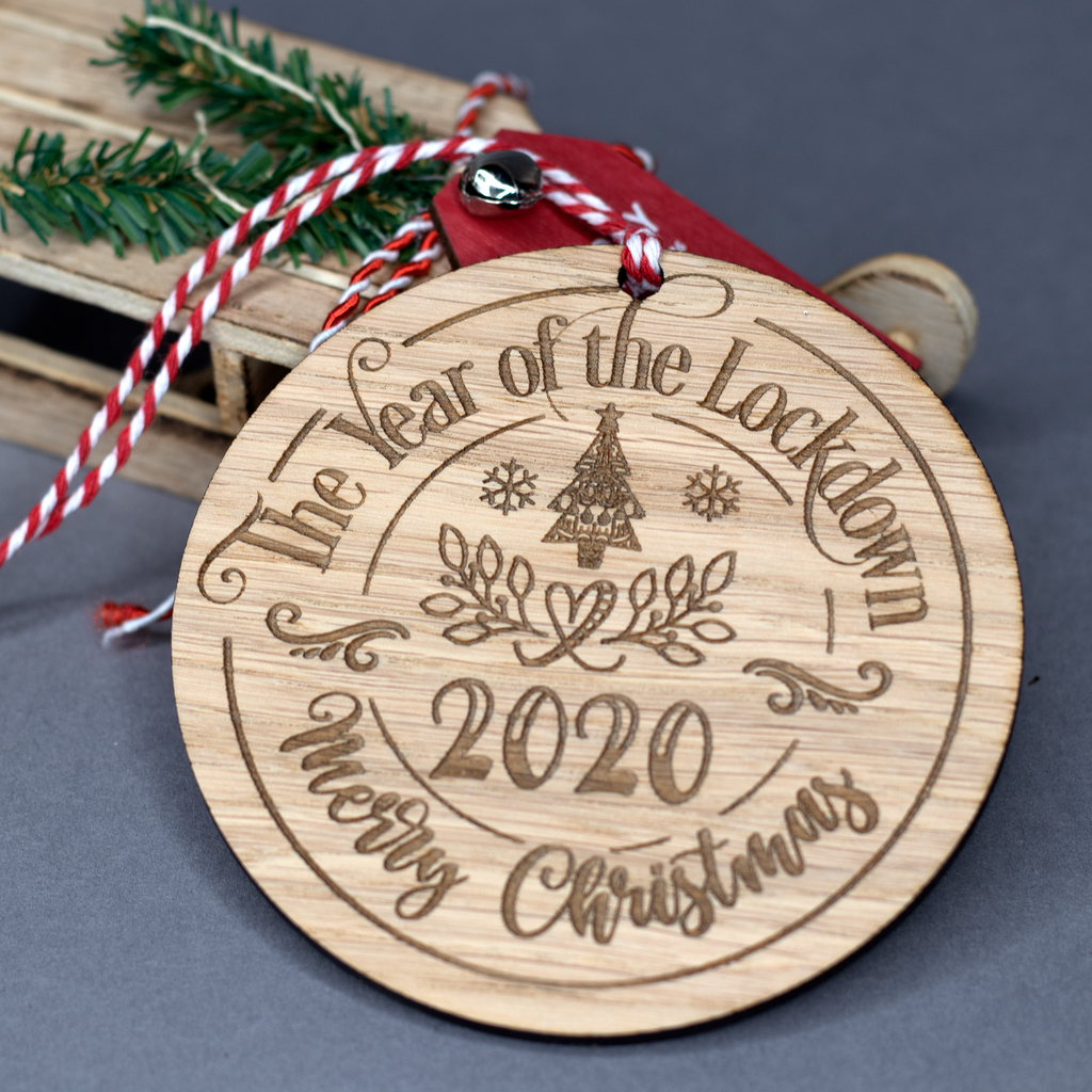 Lockdown 2020 - Oak bauble - Year to remember Christmas decoration